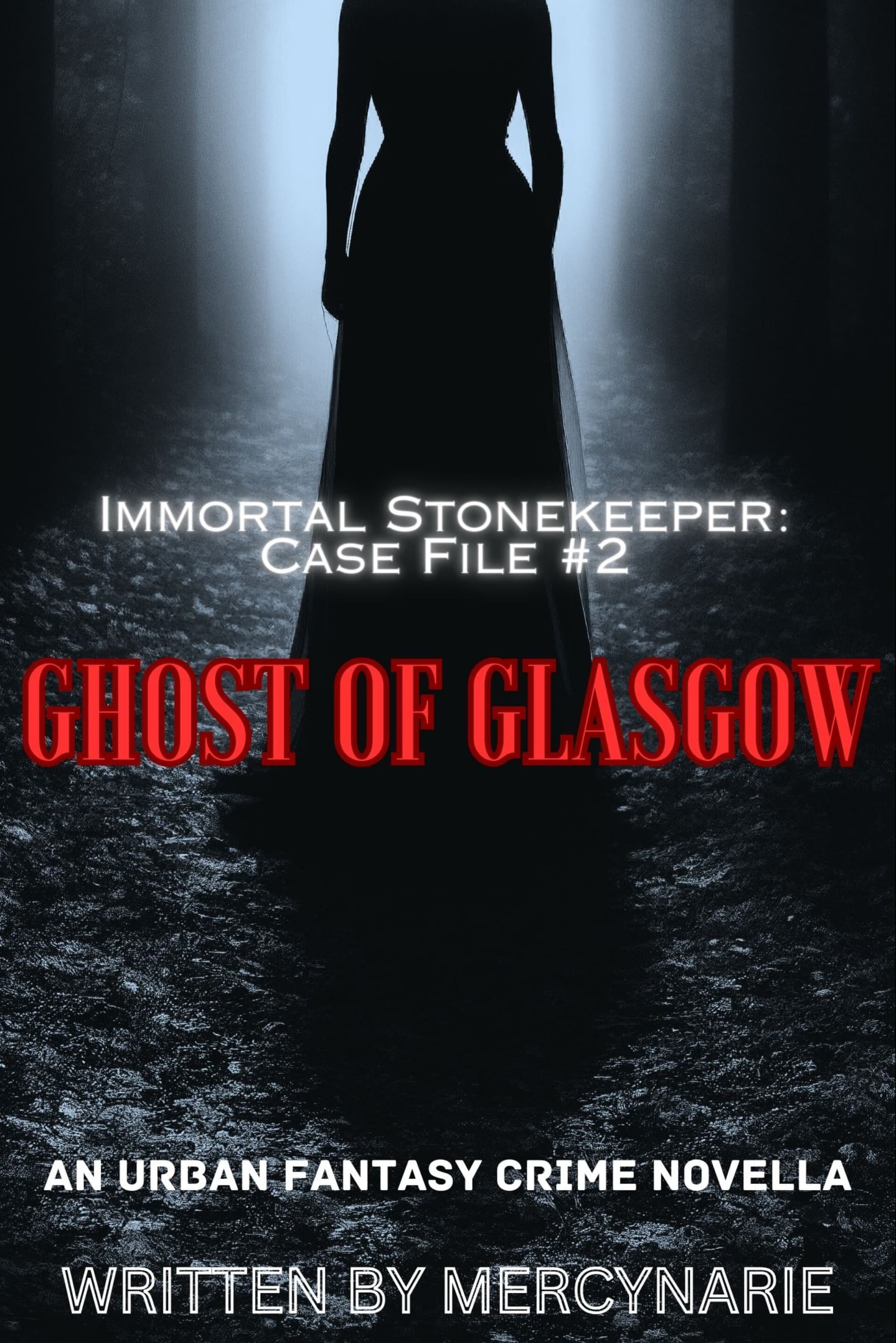 Ghost of Glasgow: Immortal Stonekeeper Case Files #2 (2023) cover